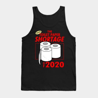 The Toilet Paper Shortage Of 2020 Funny Vintage Toilet Humor Meme Tank Top